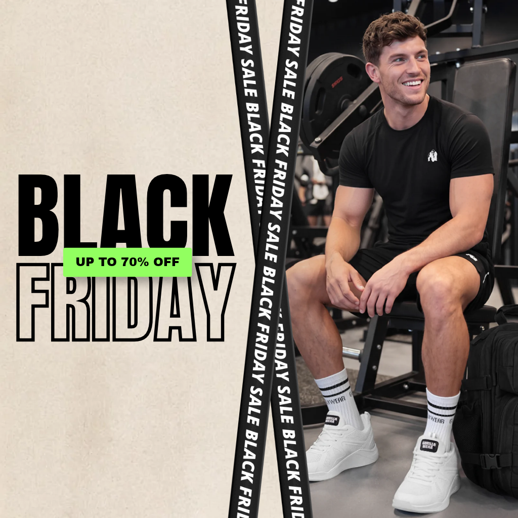 Black Friday Sale 2026 | Up to 70% Off | Gorilla Wear