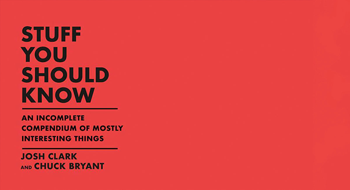 Stuff you should know podcast