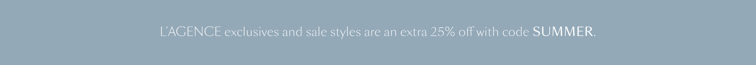 Text on a blue-gray background reads: LACED LOVE exclusive and select styles are an extra 25% off with code SUMMER.