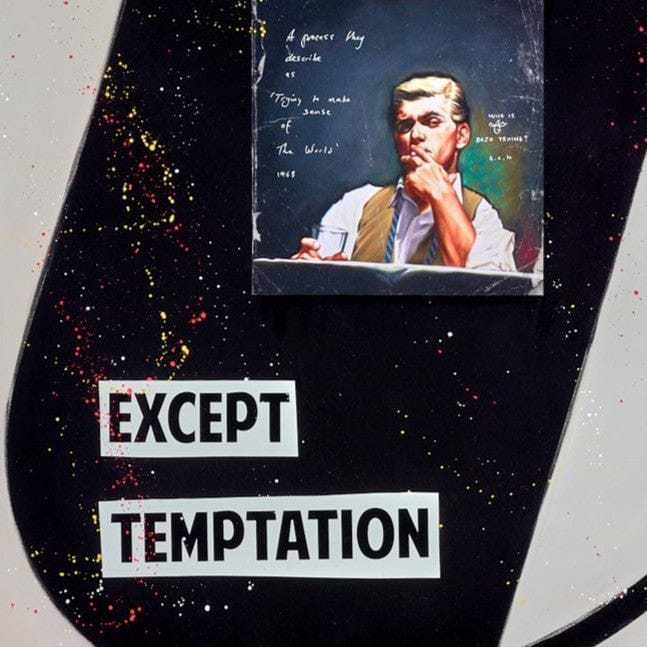 I Can Resist Everything Except Temptation