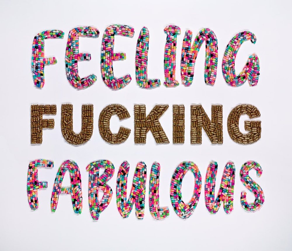 Feeling Fucking Fabulous