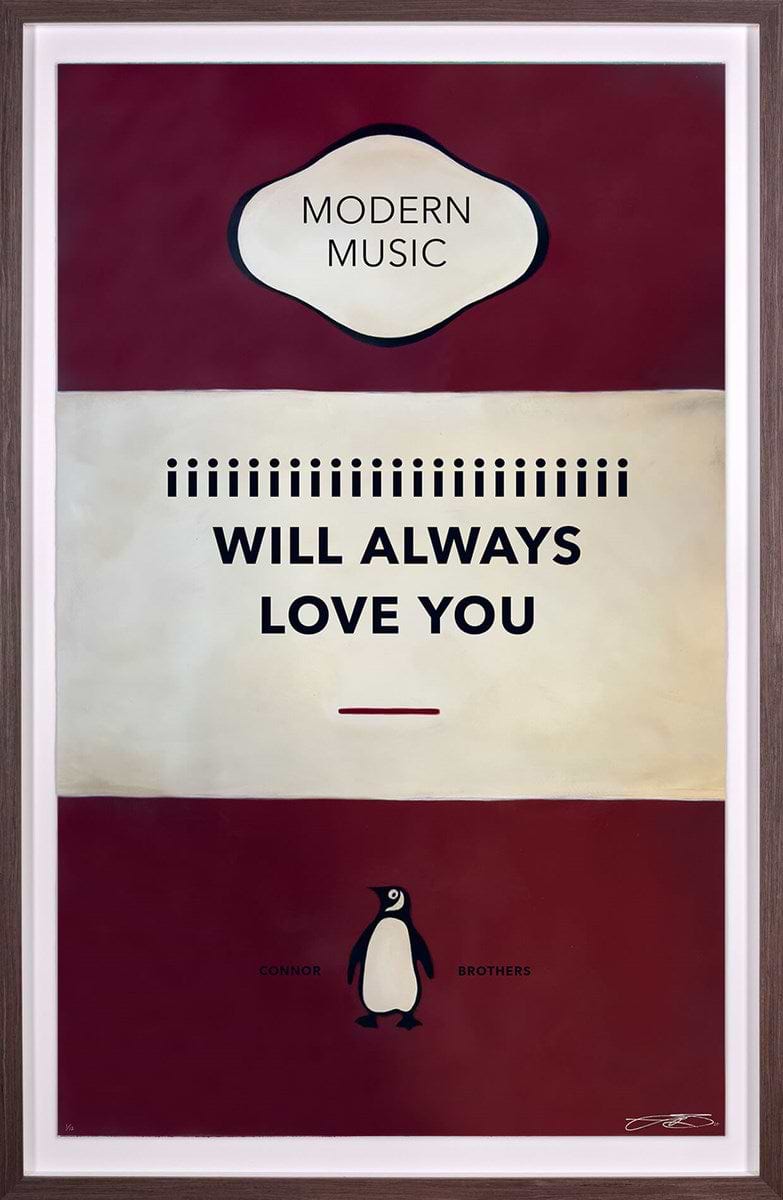 I Will Always Love You (Framed)