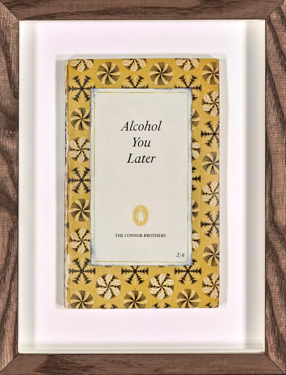Alcohol You Later (Framed)