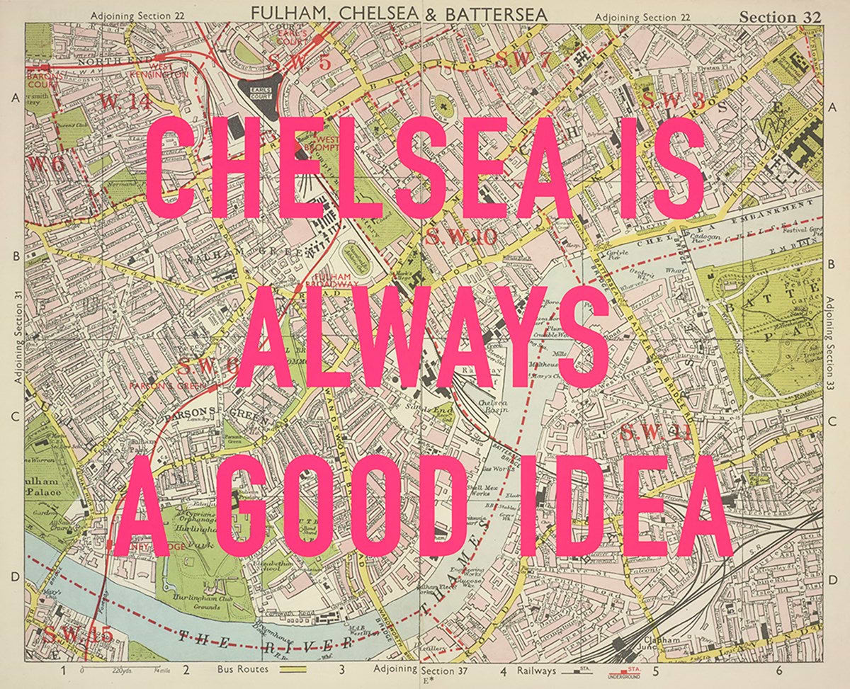 Chelsea Is Always A Good Idea