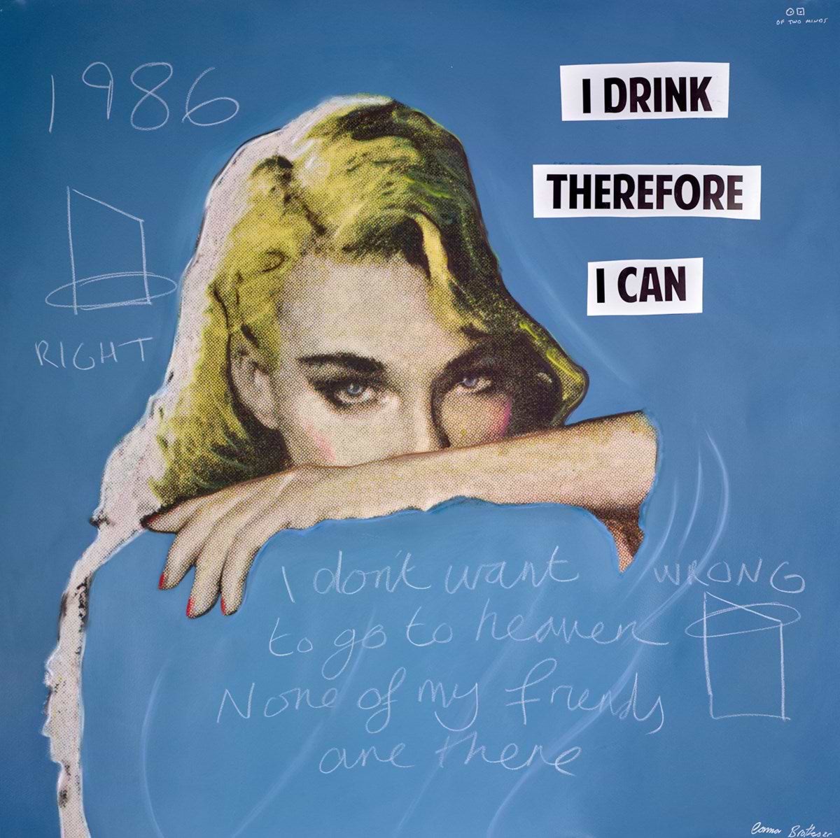 I Drink Therefore i Can