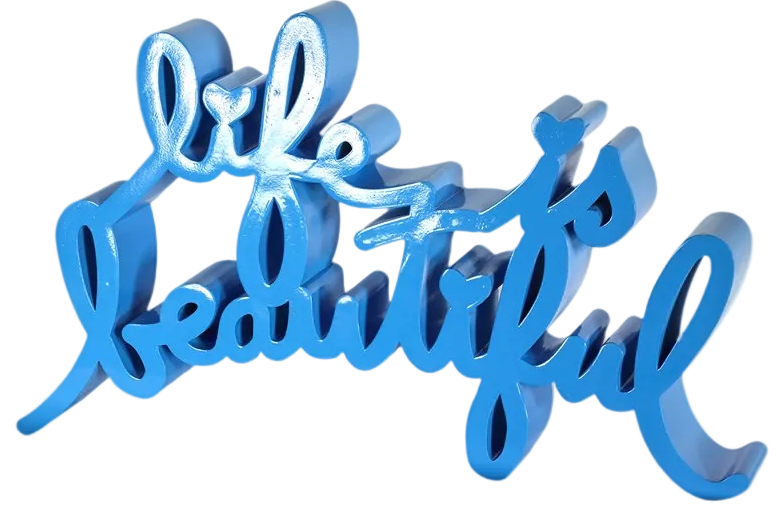 Life Is Beautiful (Blue)