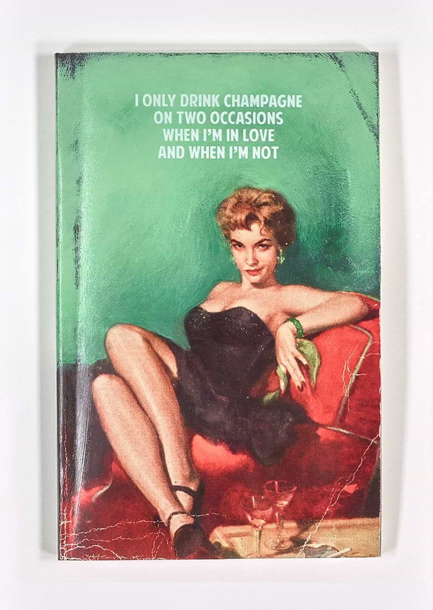 I Only Drink Champagne