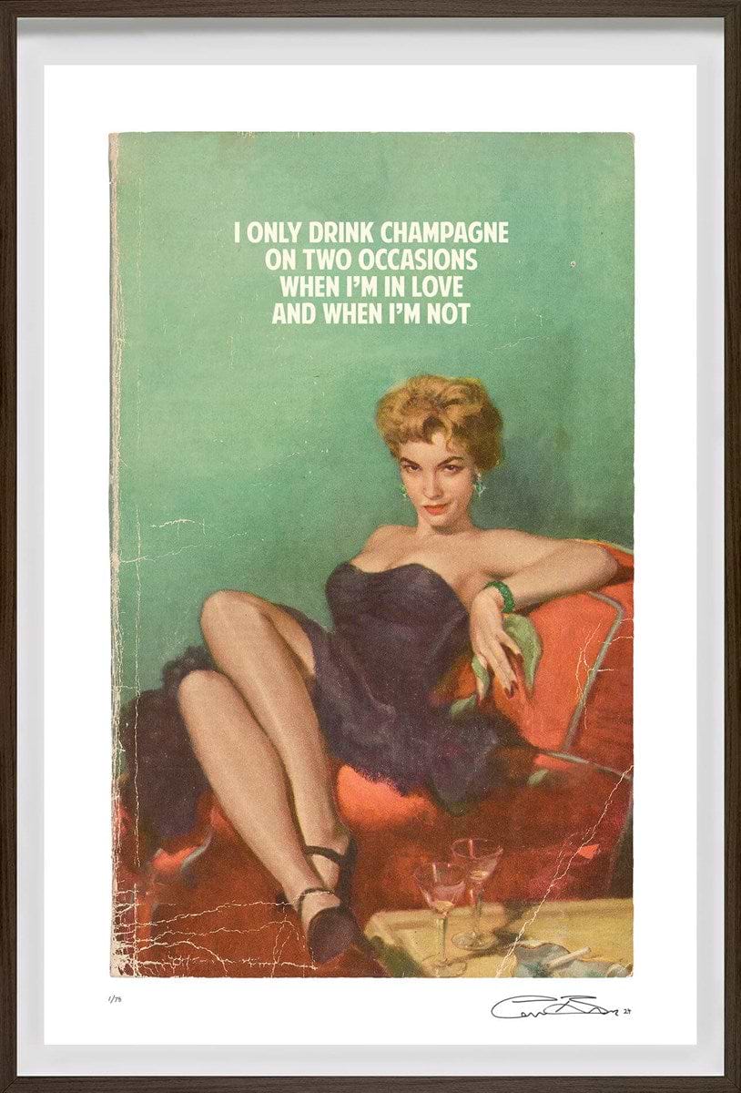 I Only Drink Champagne (Framed)