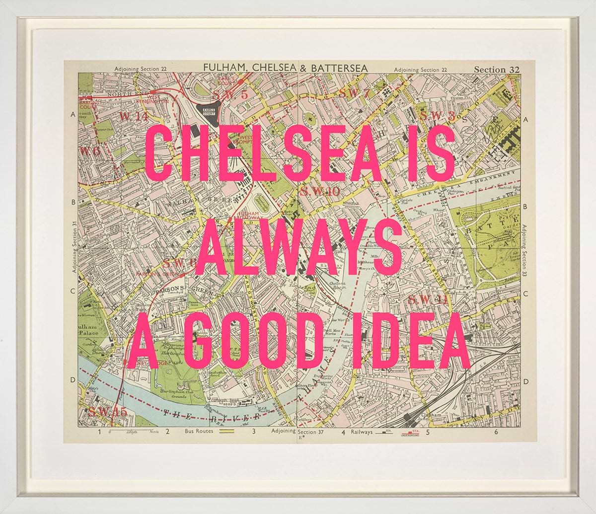 Chelsea Is Always A Good Idea (Framed)
