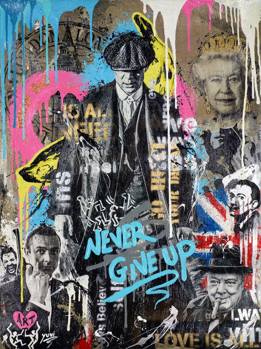 Never give Up Thomas Shelby