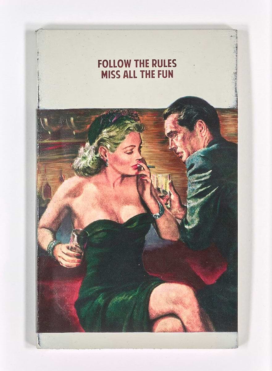 Follow the Rules, Miss all the Fun