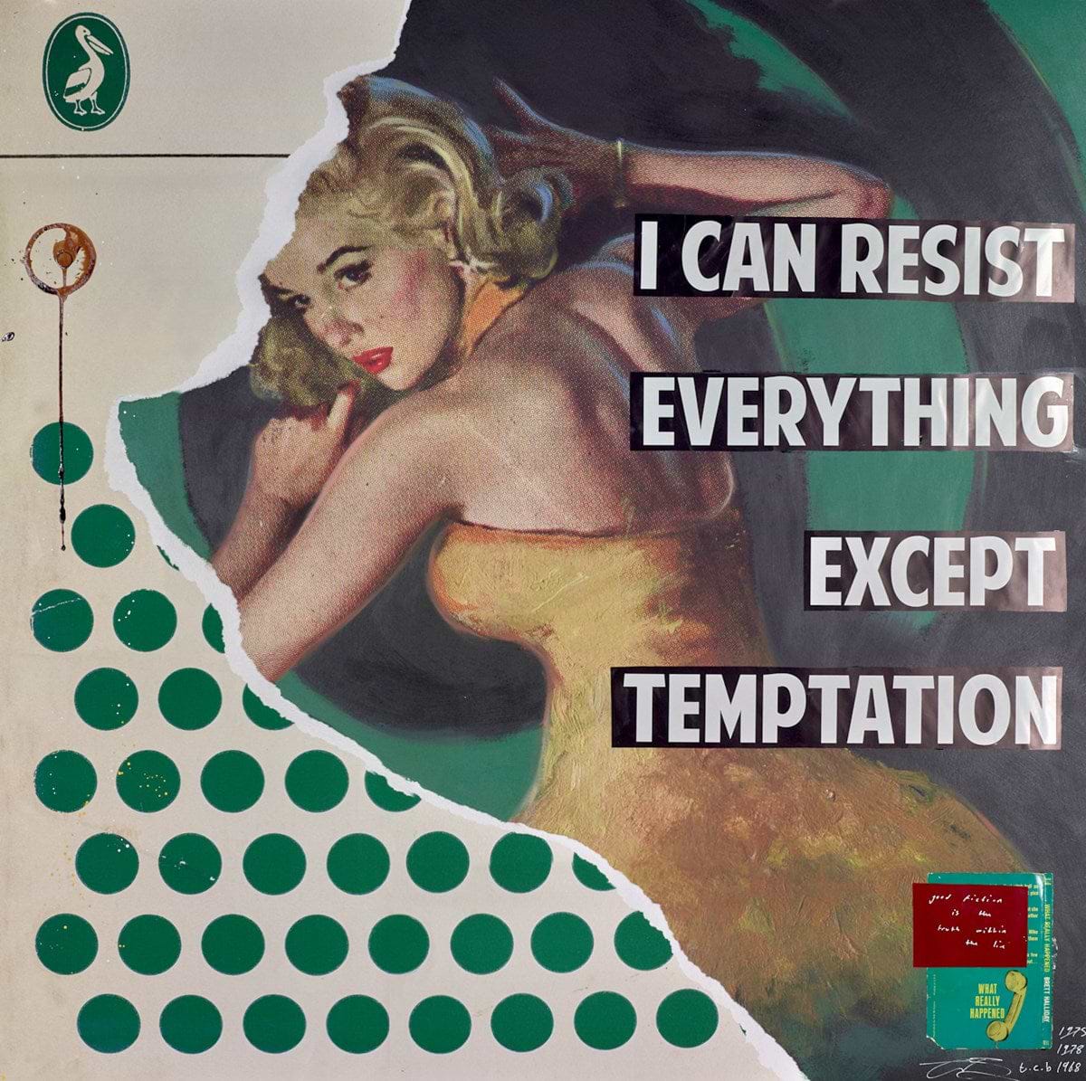 I Can Resist Everything Except Temptation