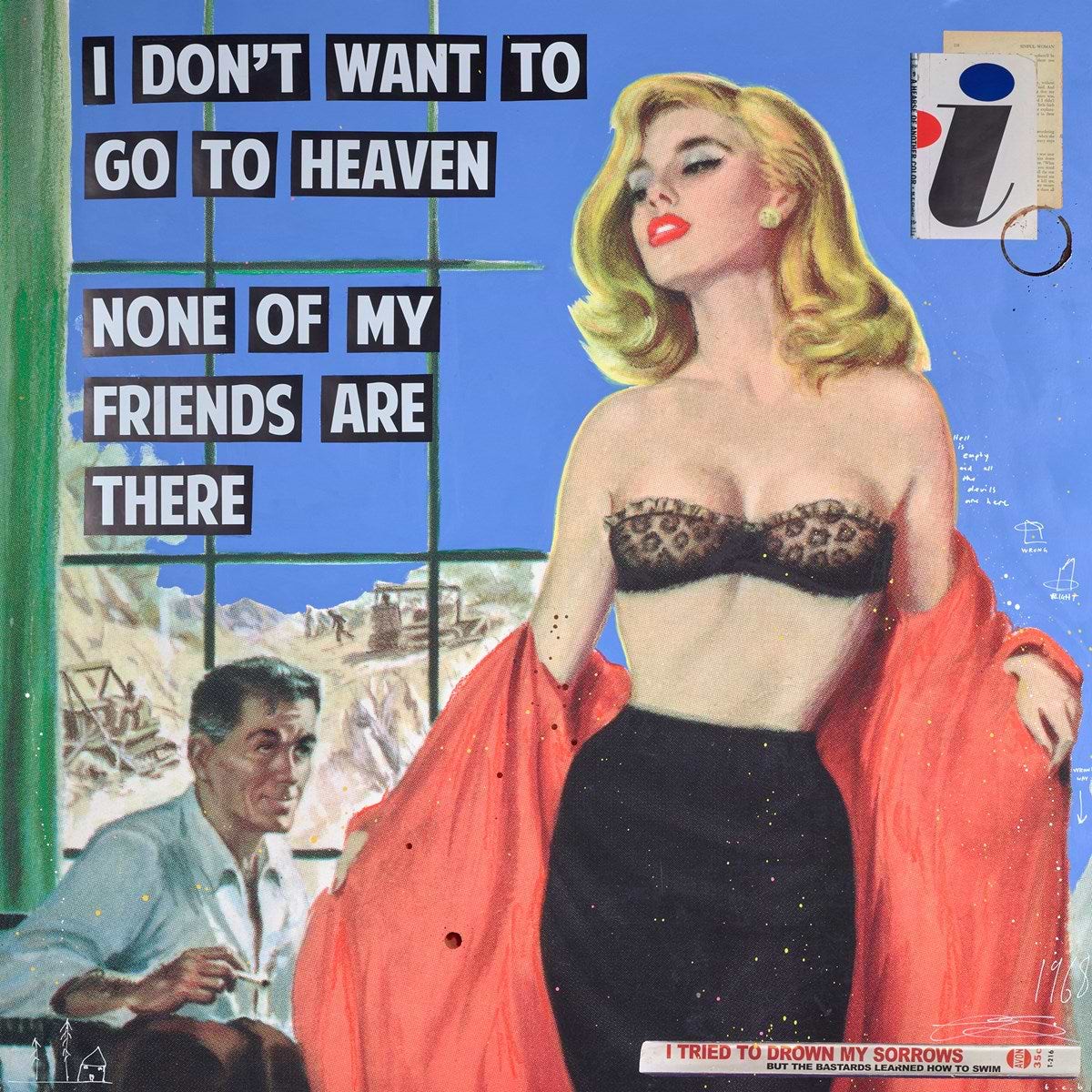 I Don't Want to go to Heaven