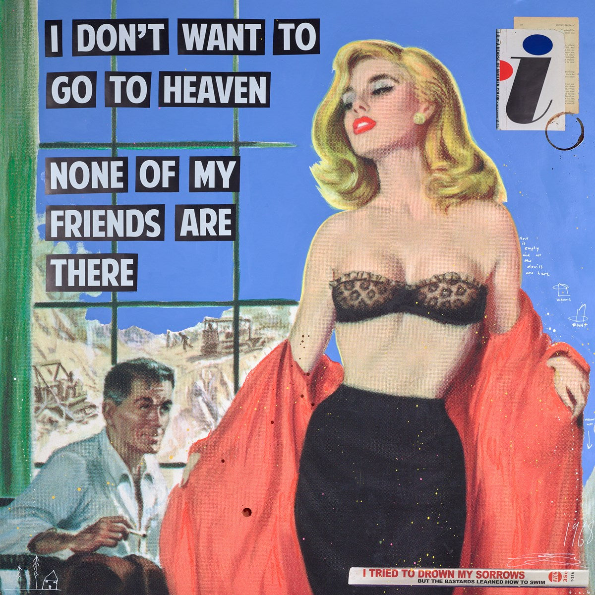 I Don't Want to go to Heaven