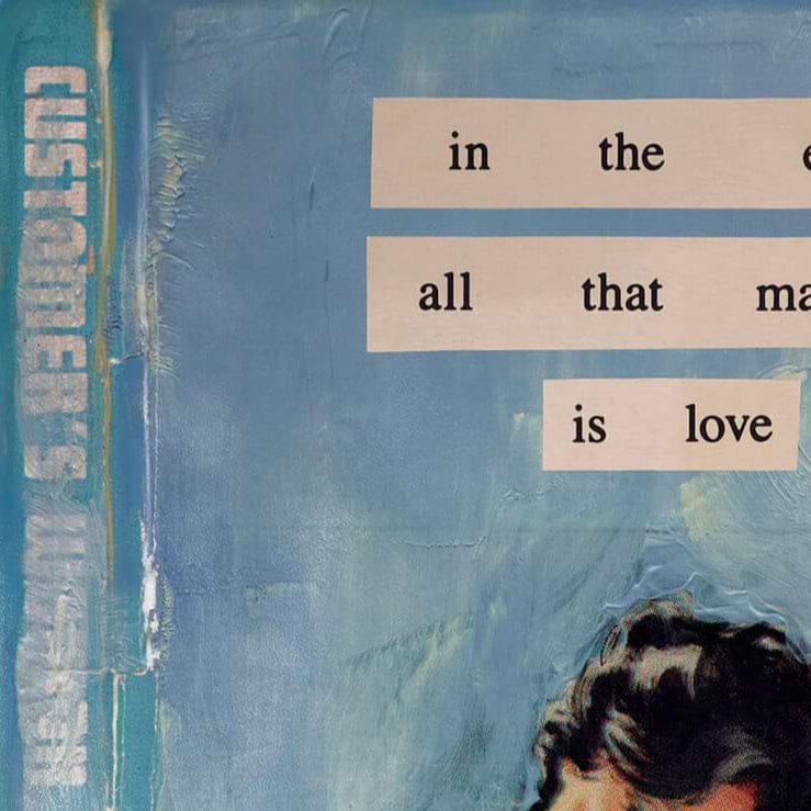 In The End All That Matters Is Love