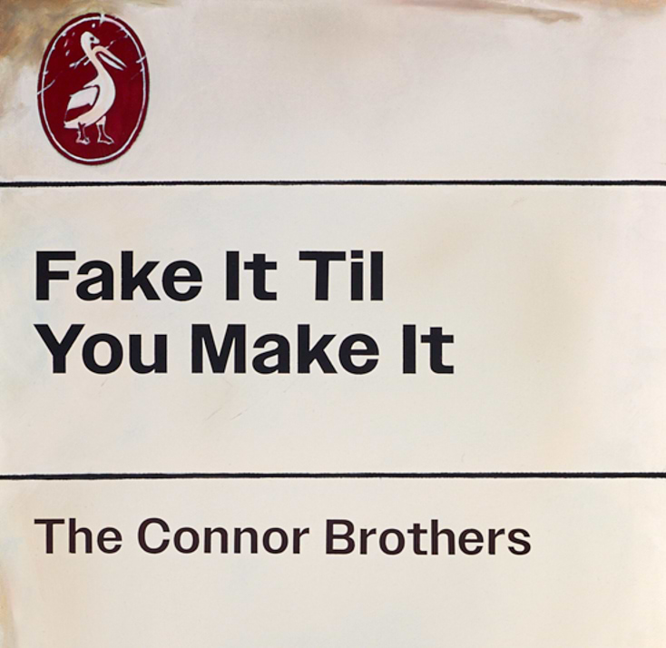 Fake It Til You Make It