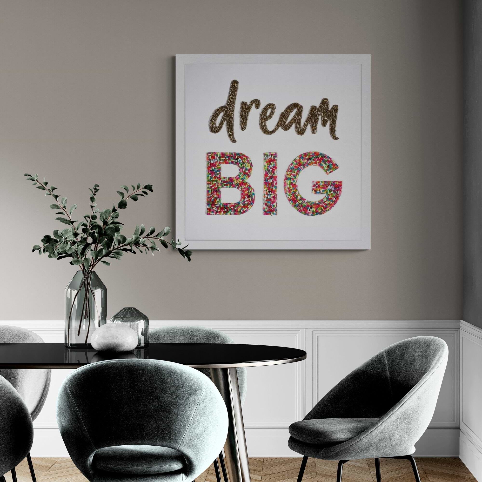 Dream Big