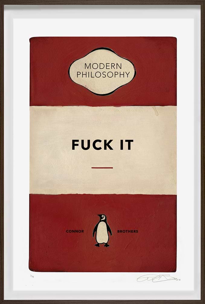 Fuck It (Framed)