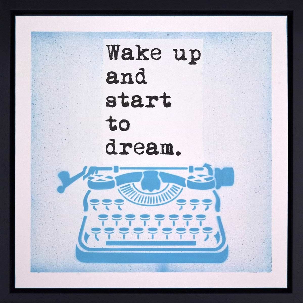 Wake Up and Start to Dream (Framed)