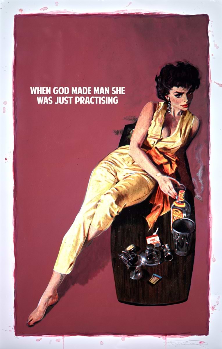 When God Made Man She Was Just Practising (dark pink)