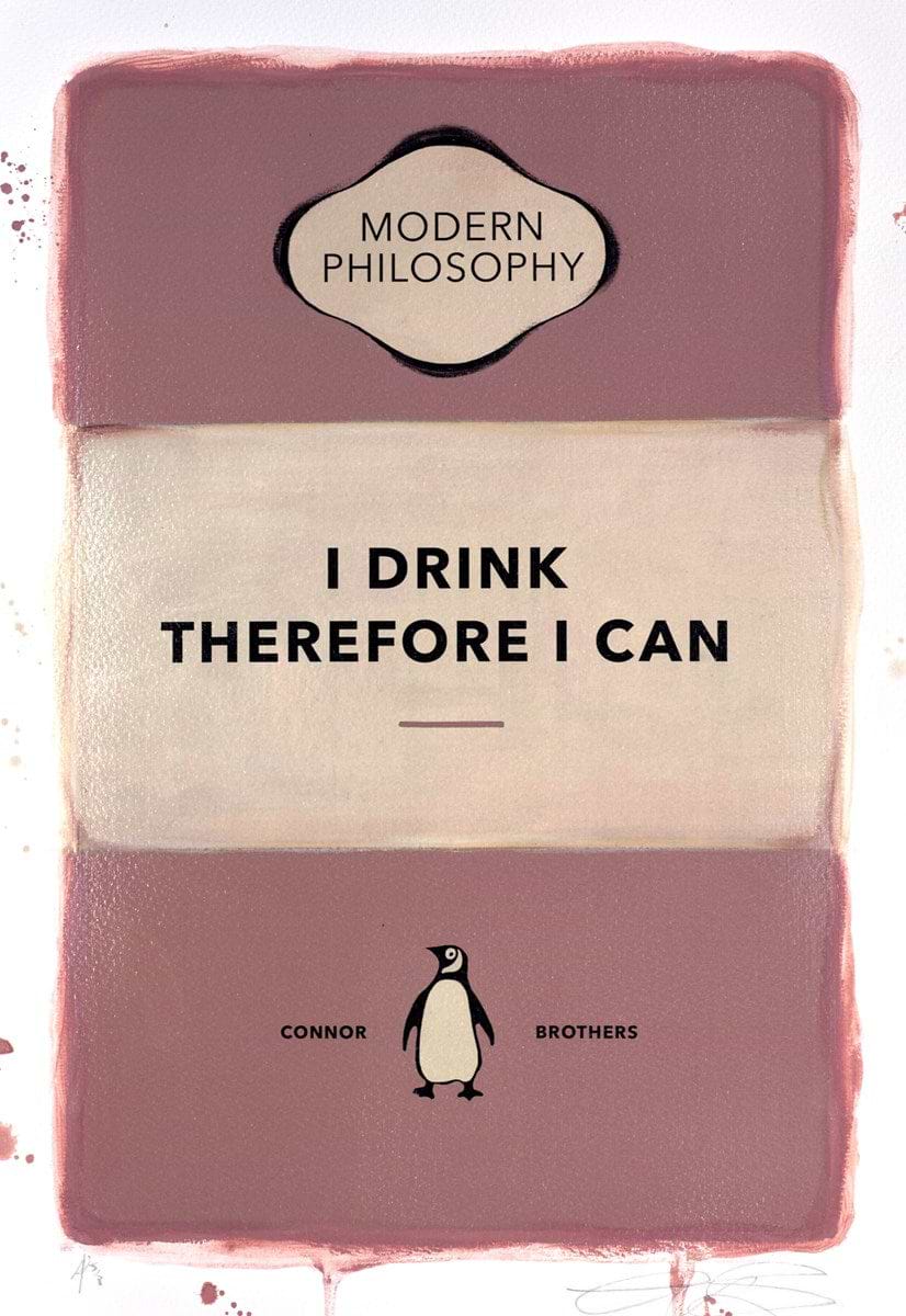 I Drink Therefore I Can (Pink)