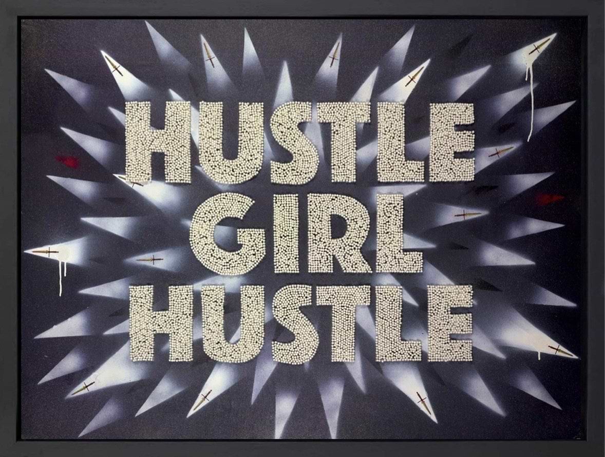 Hustle Girl Hustle (Framed)