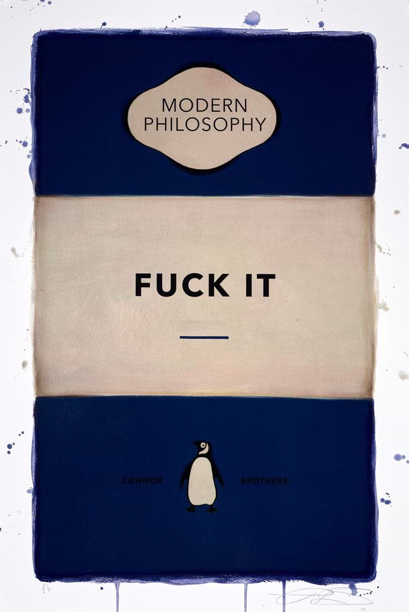 Fuck It (Dark Blue)
