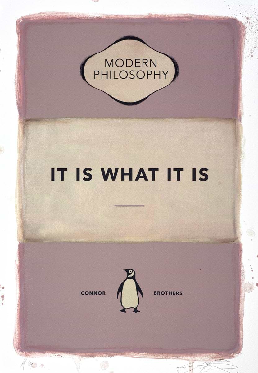 It Is What It Is (Pink)