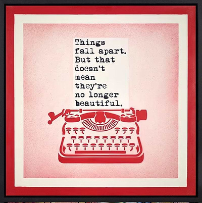Things Fall Apart... (Framed)