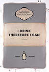 I Drink Therefore I Can (Grey)