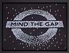 Mind The Gap (Framed)