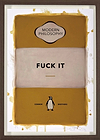 Fuck It (Yellow) (Framed)