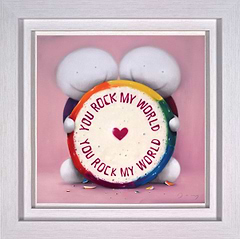 You Rock My World (Framed)