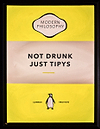Not Drunk Just Tipys