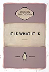 It Is What It Is (Pink)