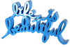 Life Is Beautiful (Blue)