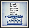 Testing Your Spirit (Framed)