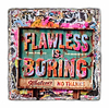 Flawless is Boring