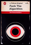 Fuck The Algorithm (Black)