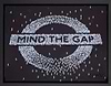 Mind The Gap (Framed)