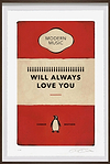 I Will Always Love You (Framed)