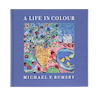 A Life In Colour