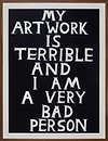 My Artwork is Terrible, 2018 (Framed)