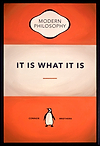 It Is What It Is (Orange)