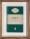 Fuck It (Dark Green)