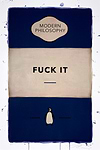 Fuck It (Dark Blue)