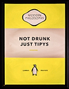 Not Drunk Just Tipys