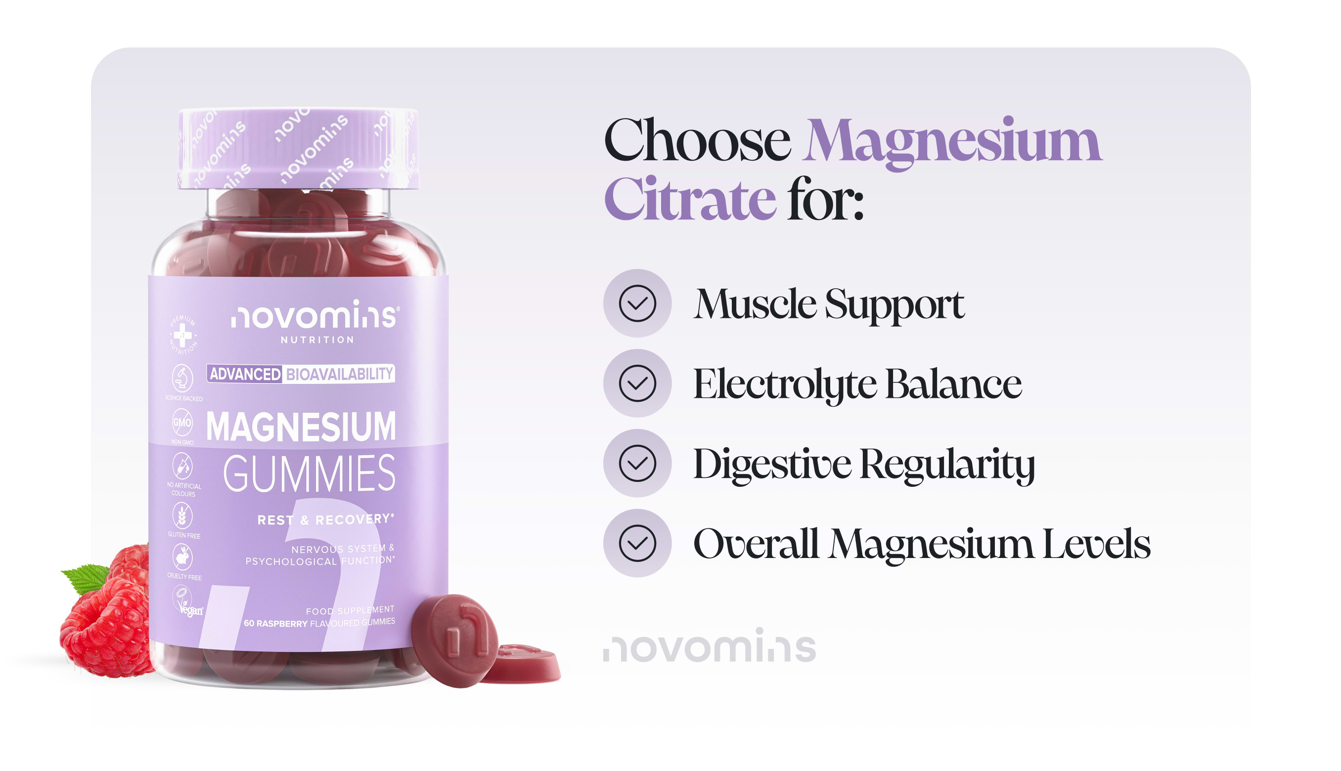 Choose Magnesium Citrate for: Muscle Support Electrolyte Balance Digestive Regularity Overall Magnesium Levels
