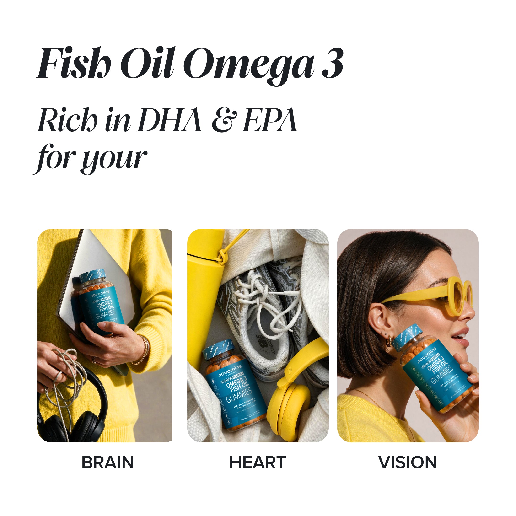 Three lifestyle photos of a woman holding Novomins Omega 3 Fish Oil Gummies, labelled Brain, Heart, and Vision, with headline 'Fish Oil Omega 3, Rich in DHA & EPA for your' brain, heart and eye health.