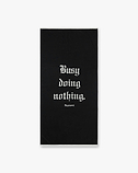 Busy Doing Nothing Beach Towel